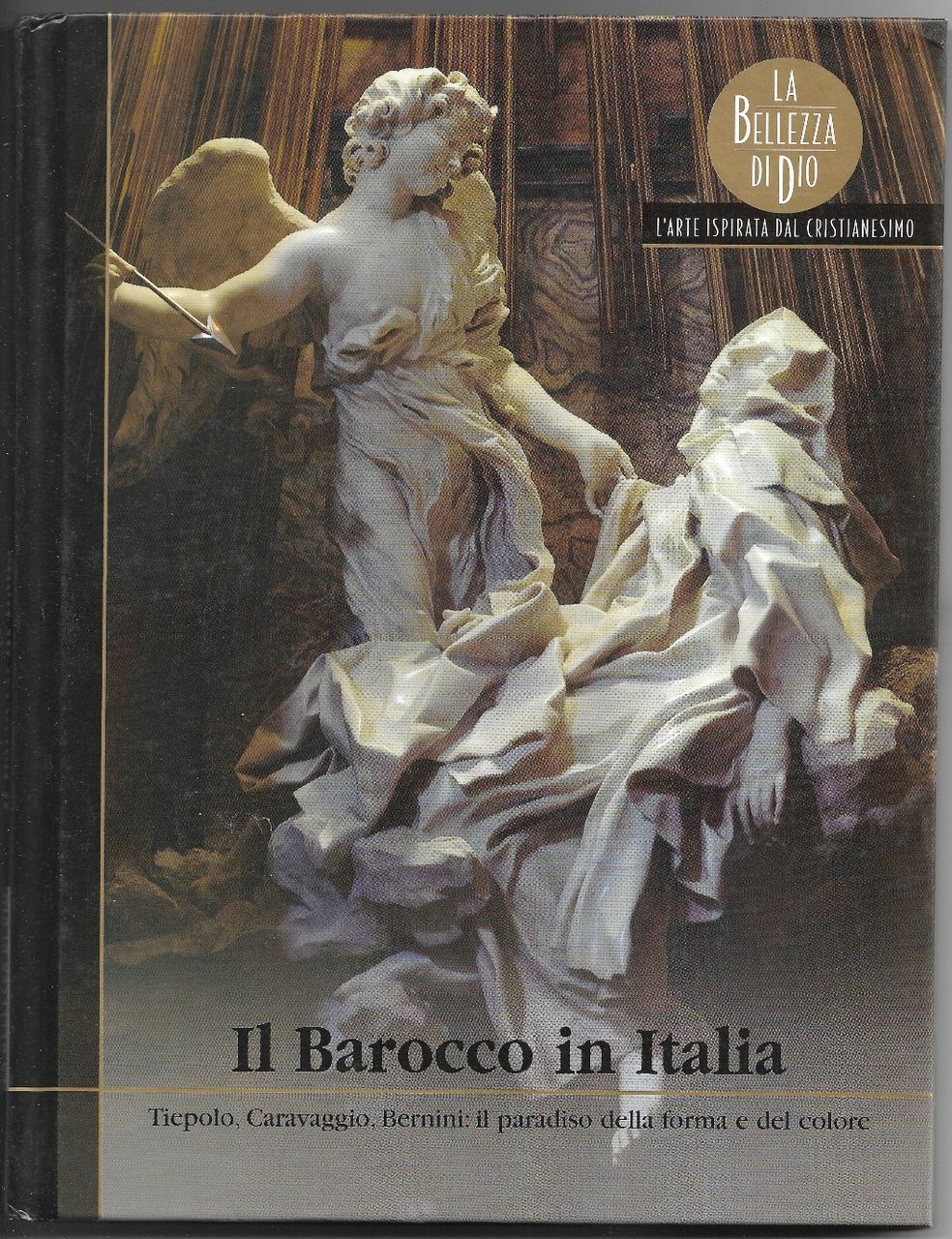Il Barocco in Italia - Tiepolo, Caravaggio, Bernini: il paradiso …