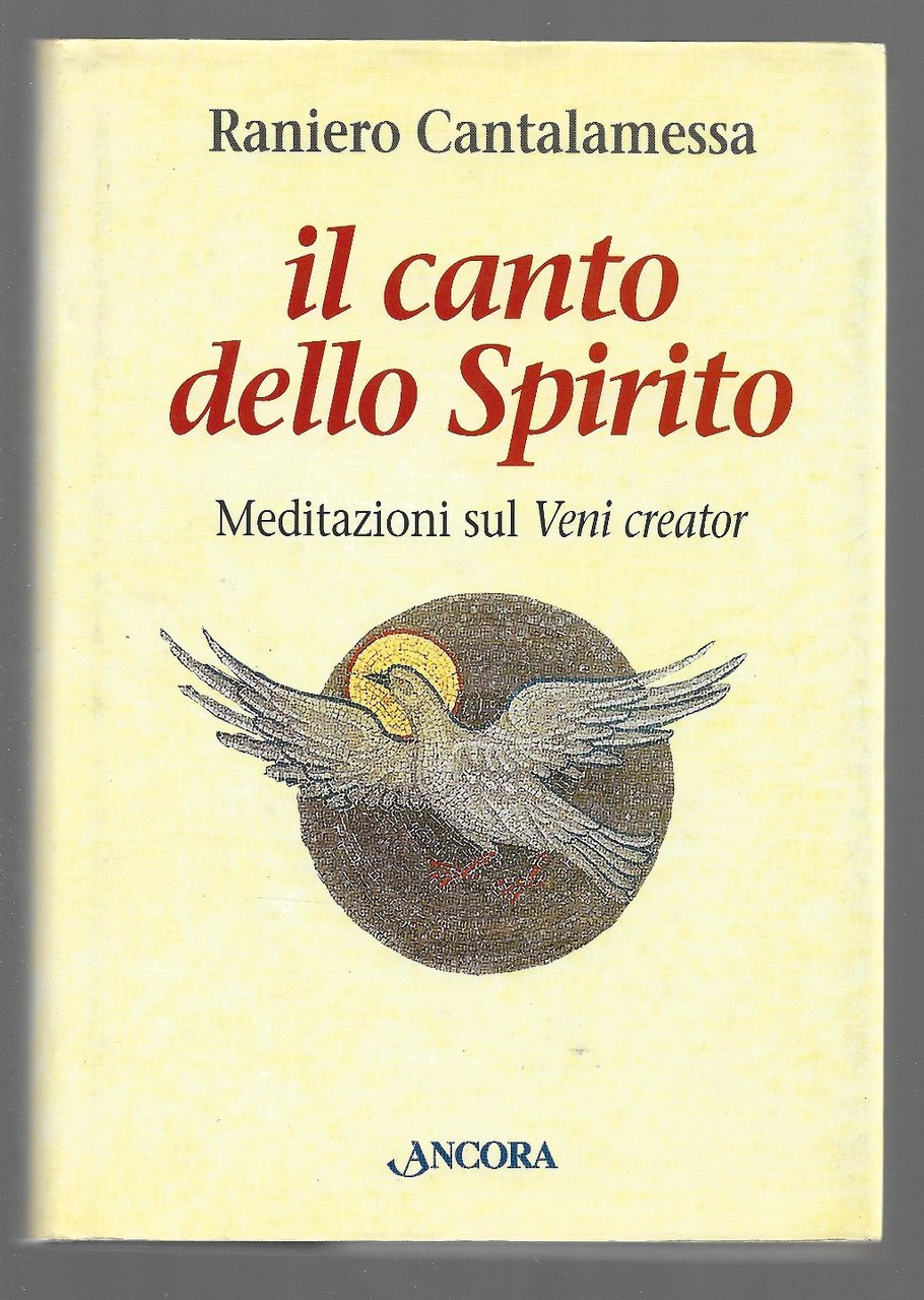 Il canto dello spirito – Meditazioni sul Veni creator