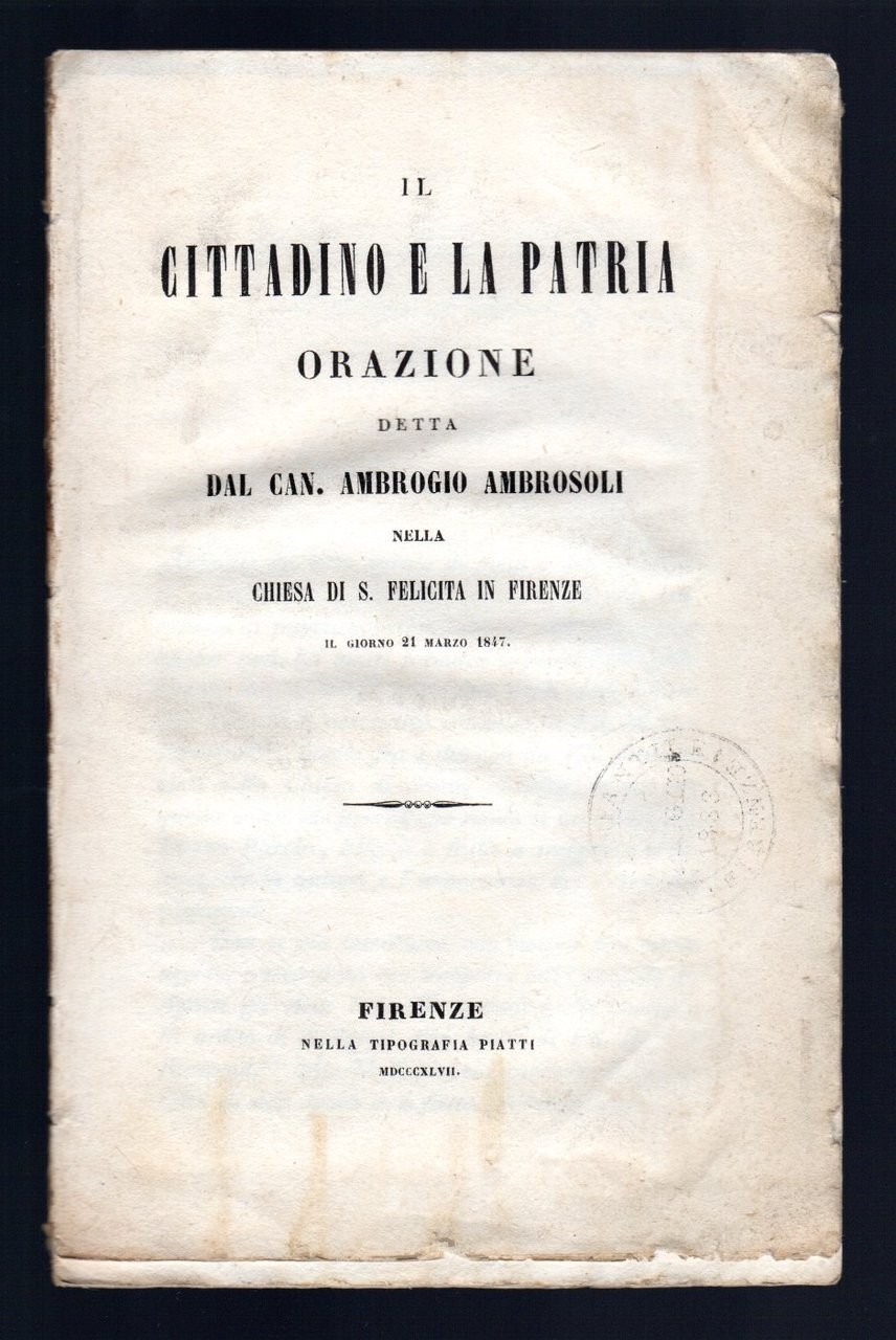 Il cittadino e la patria. Orazione detta dal Can. Ambrogio …