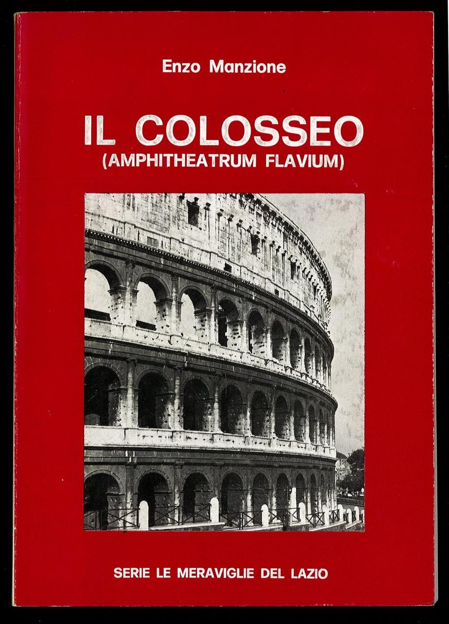 Il Colosseo (amphitheatum flavium)