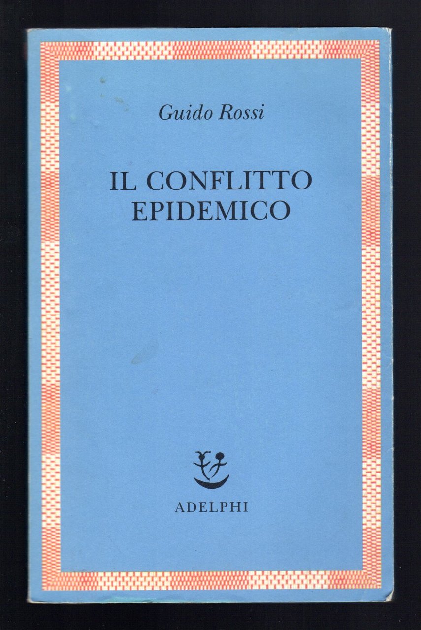 Il conflitto epidemico