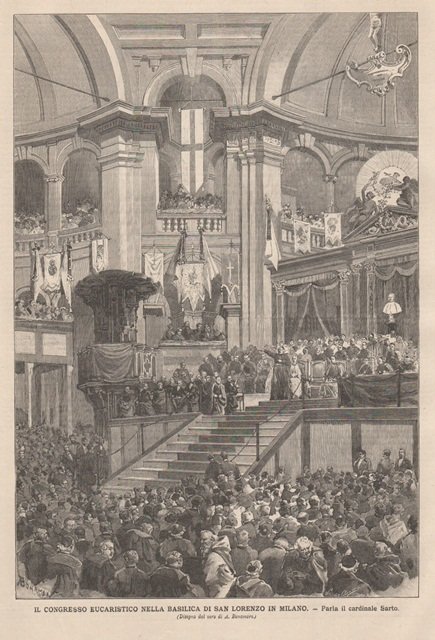 Il Congresso Eucaristico nella Basilica di San Lorenzo in Milano …