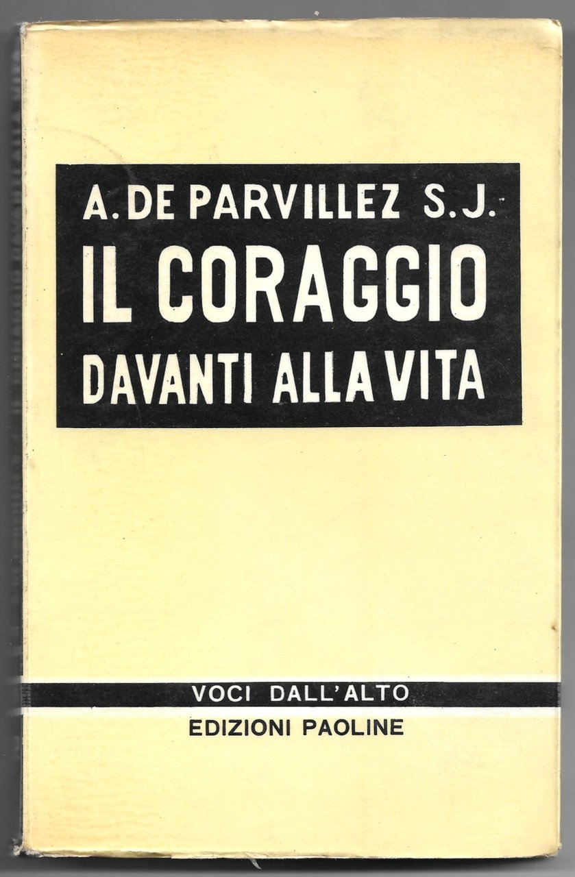 Il coraggio davanti alla vita | Immagine principale