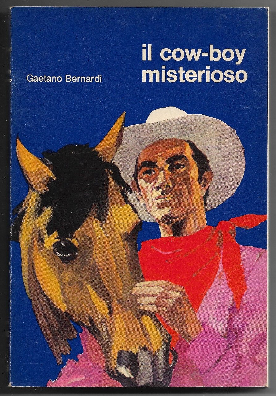 Il cow – boy misterioso