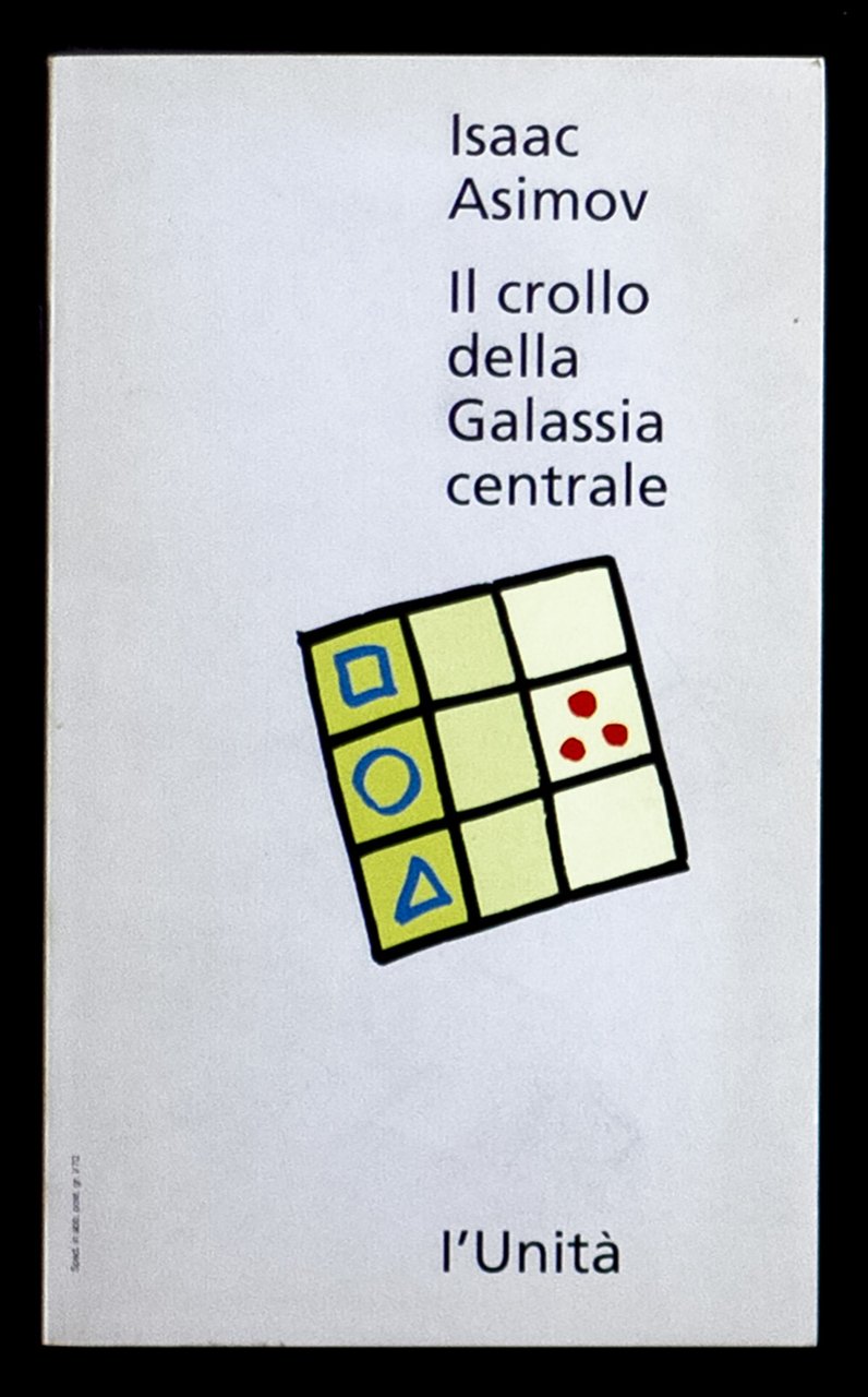 Il crollo della Galassia centrale