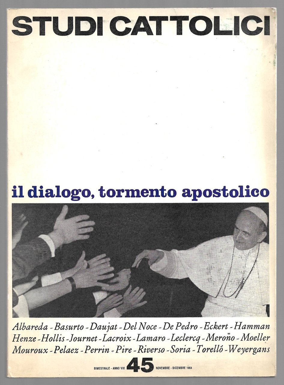 Il dialogo, tormento apostolico