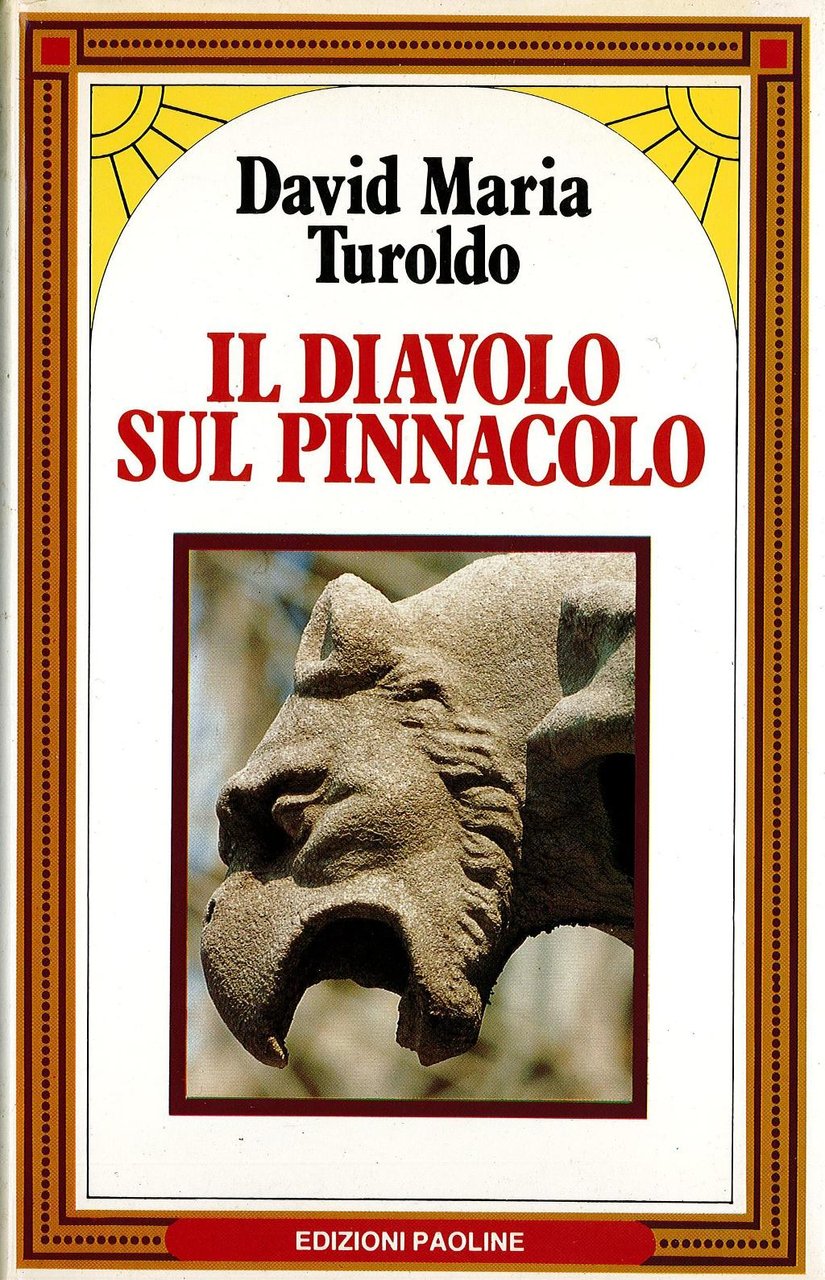 Il diavolo sul pinnacolo