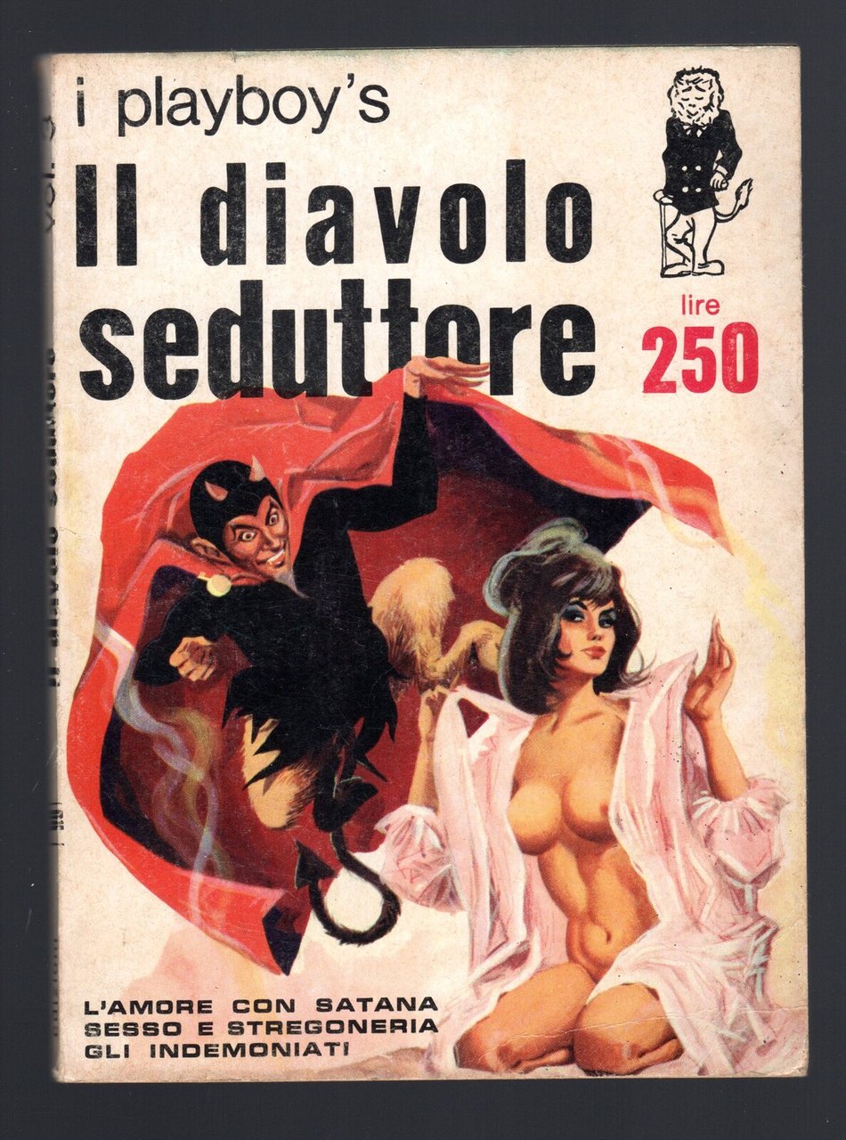 Il divaolo seduttore. L'amore con Satana sesso e stregoneria gli …
