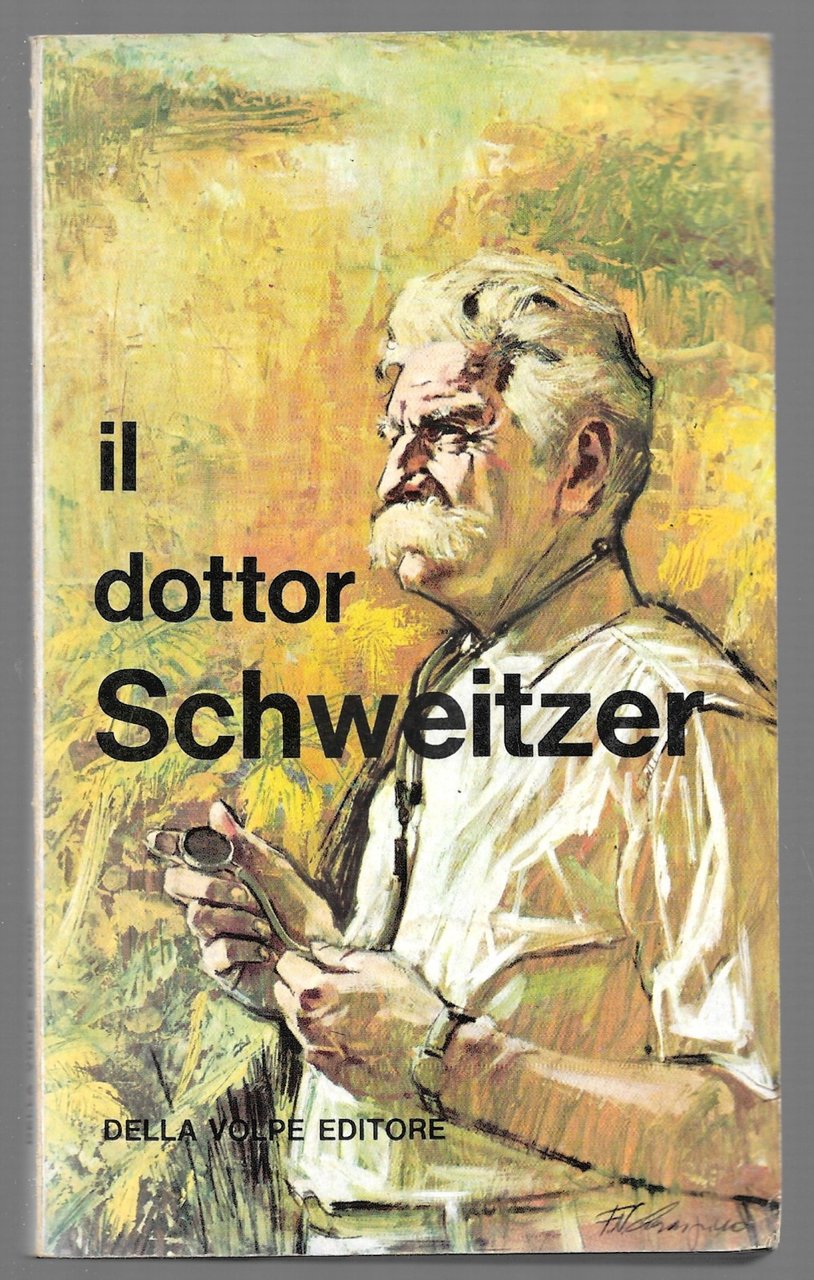 Il dottor Schweitzer