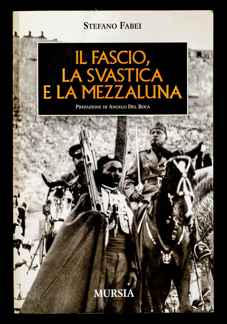 Il fascio, la svastica e la mezzaluna