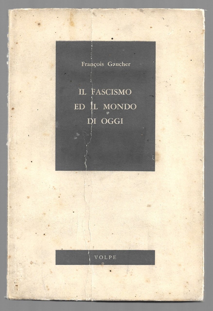 Il fascismo ed il mondo di oggi