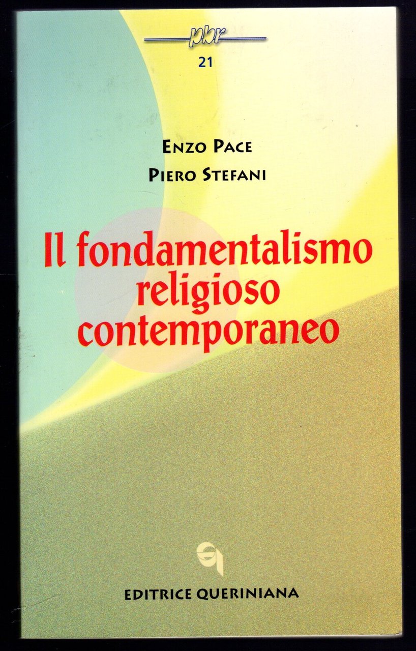 Il fondamentalismo religioso contemporaneo