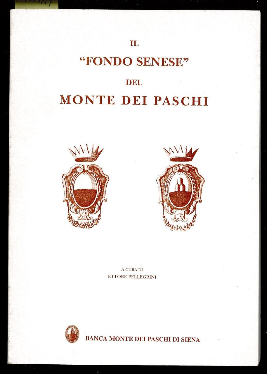 Il "Fondo senese" del Monte dei Paschi