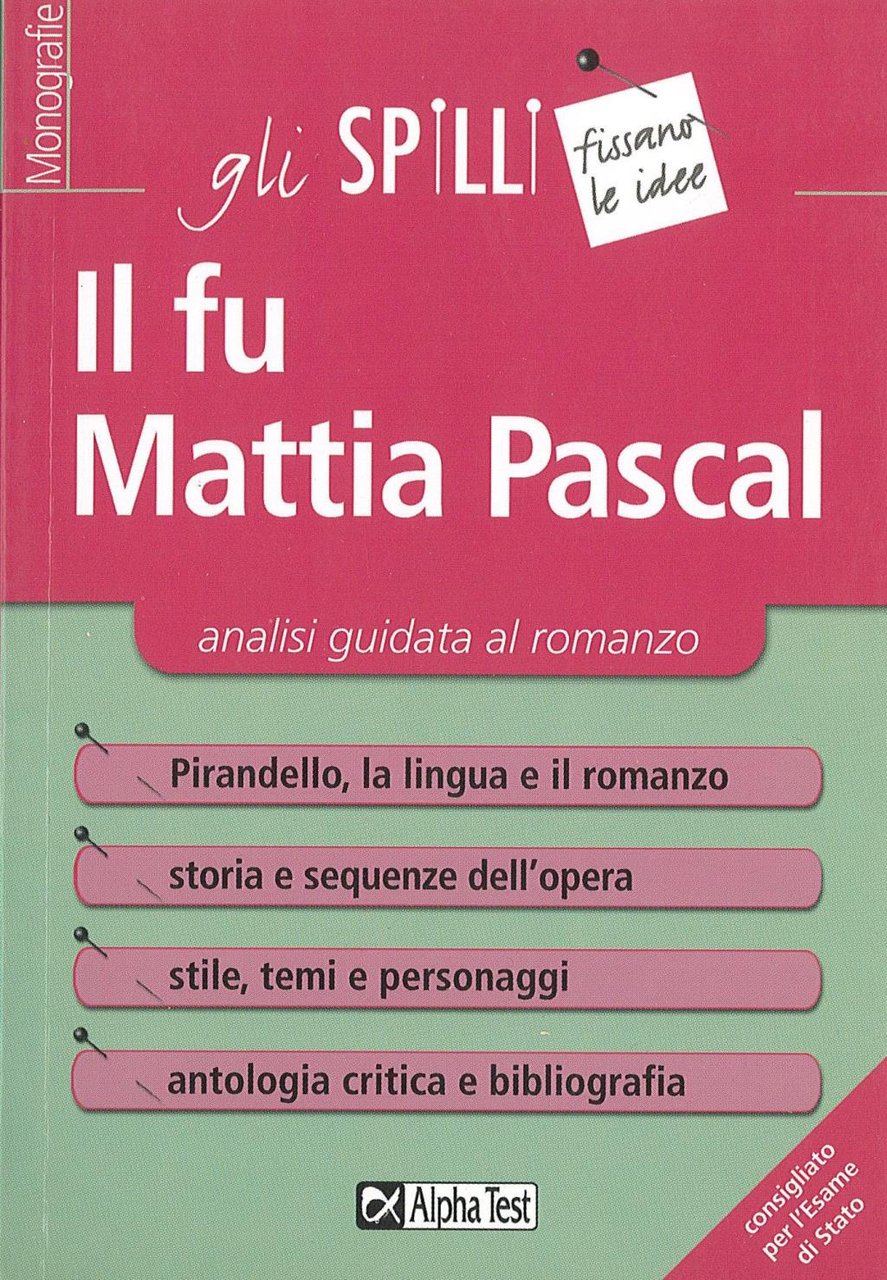 Il fu Mattia Pascal - Analisi guidata al romanzo