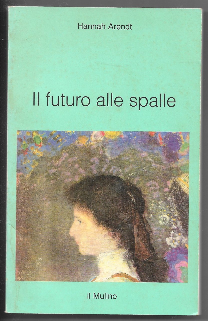 Il futuro alle spalle