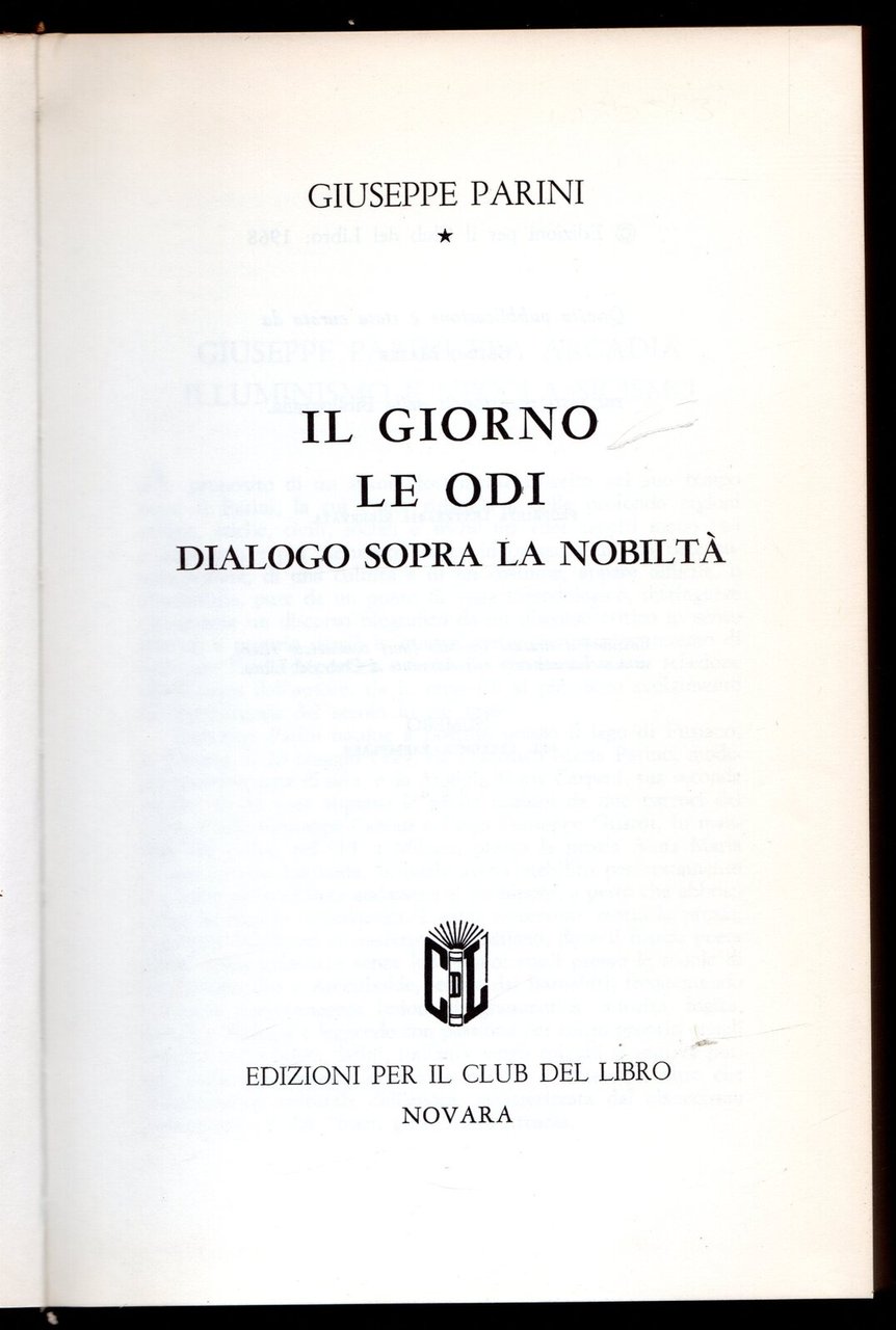 Il giorno le Odi. Dialogo sopra la nobiltà