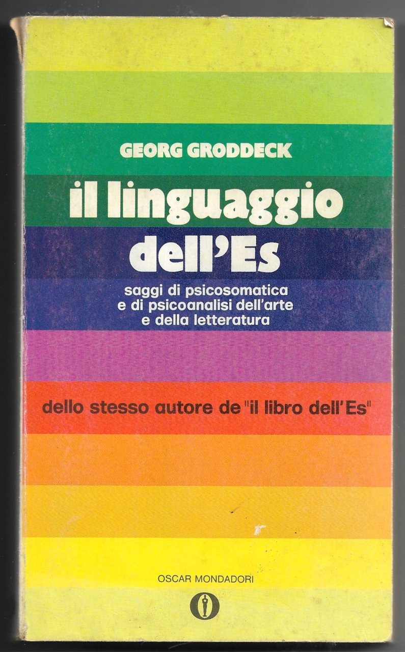 Il linguaggio dell'Es - Saggi di psicosomatica e di psicoanalisi …