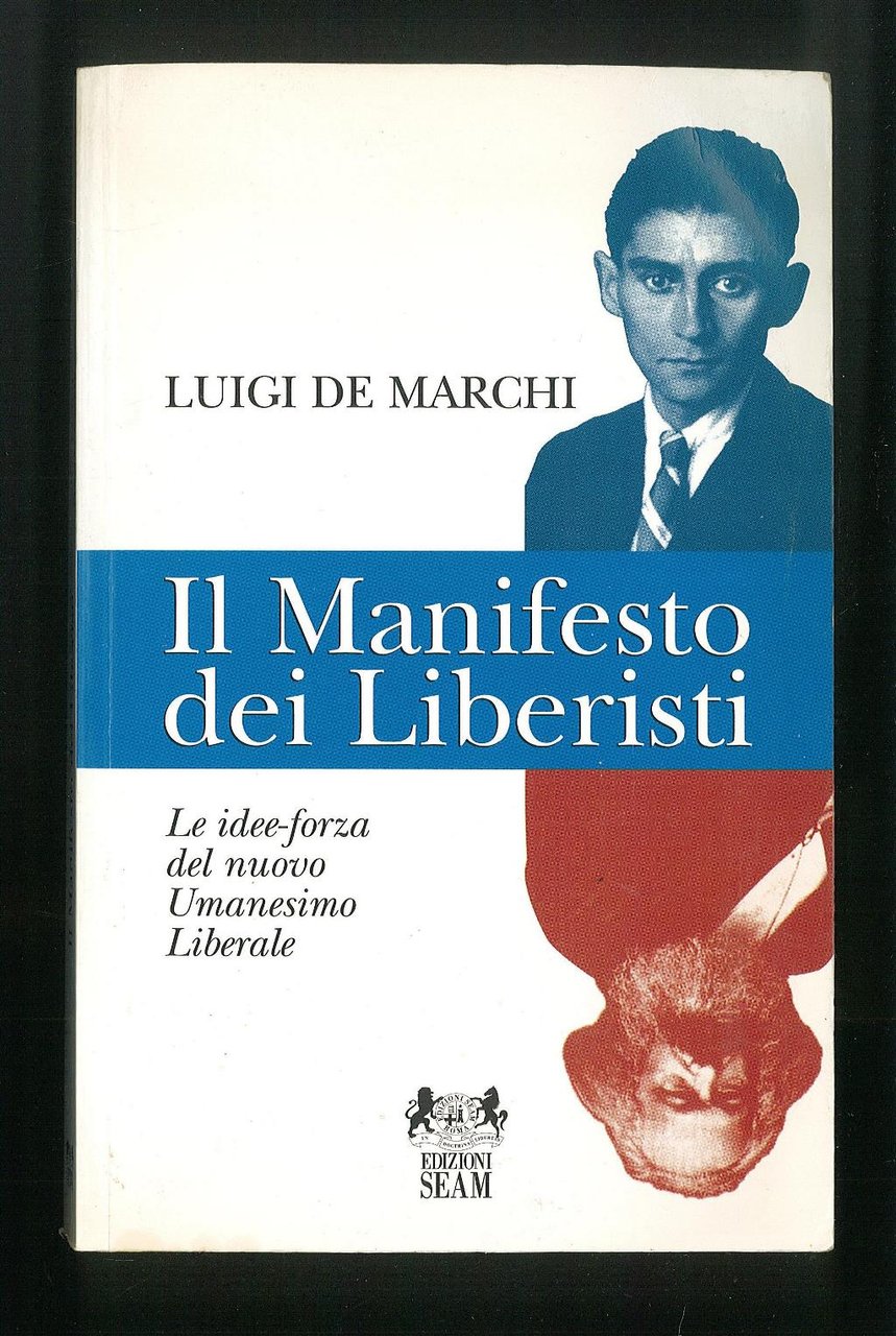 Il Manifesto dei Liberisti – Le idee-forza del nuovo Umanesimo …