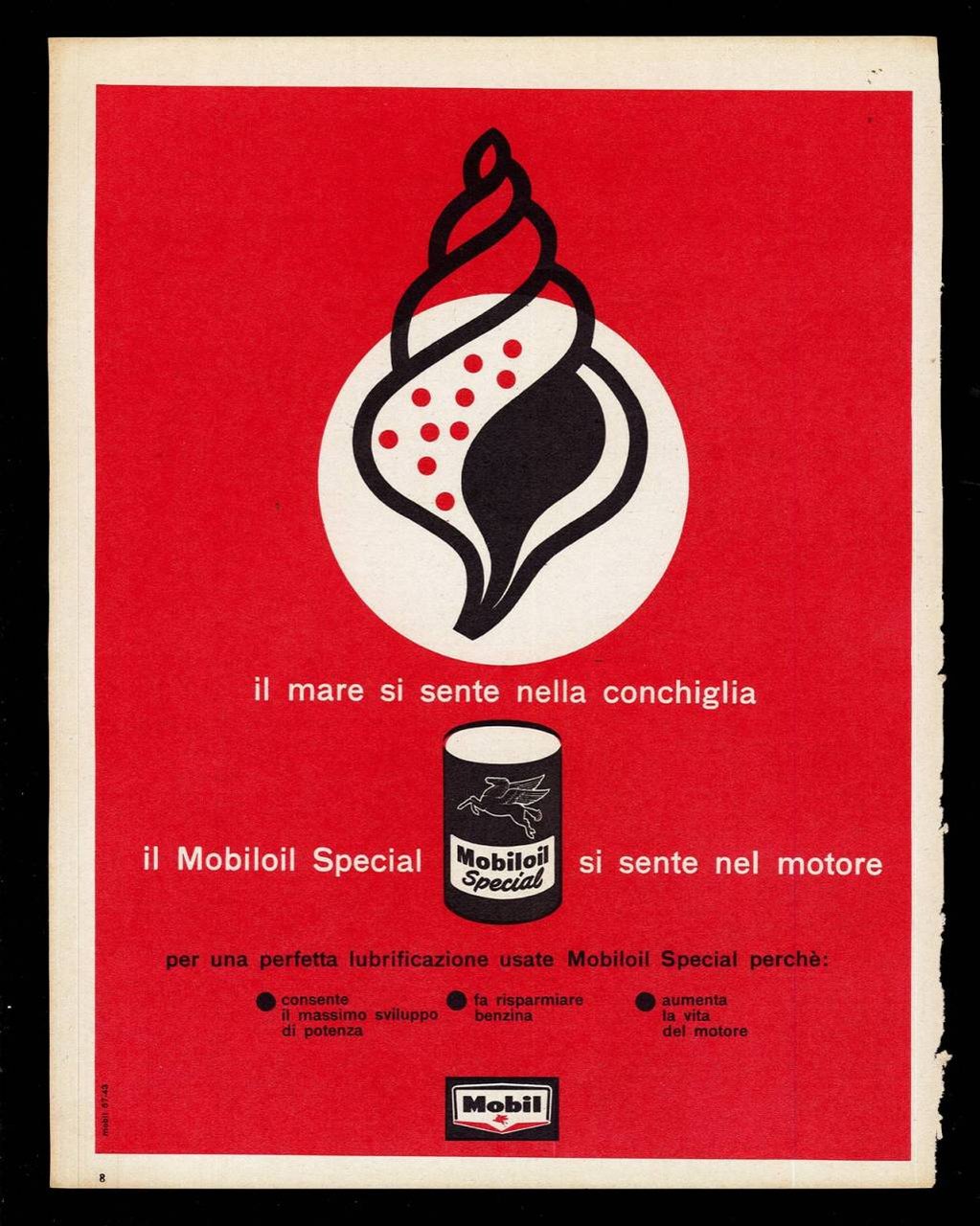 Il mare si sente nella conchiglia il Mobiloil Special si …