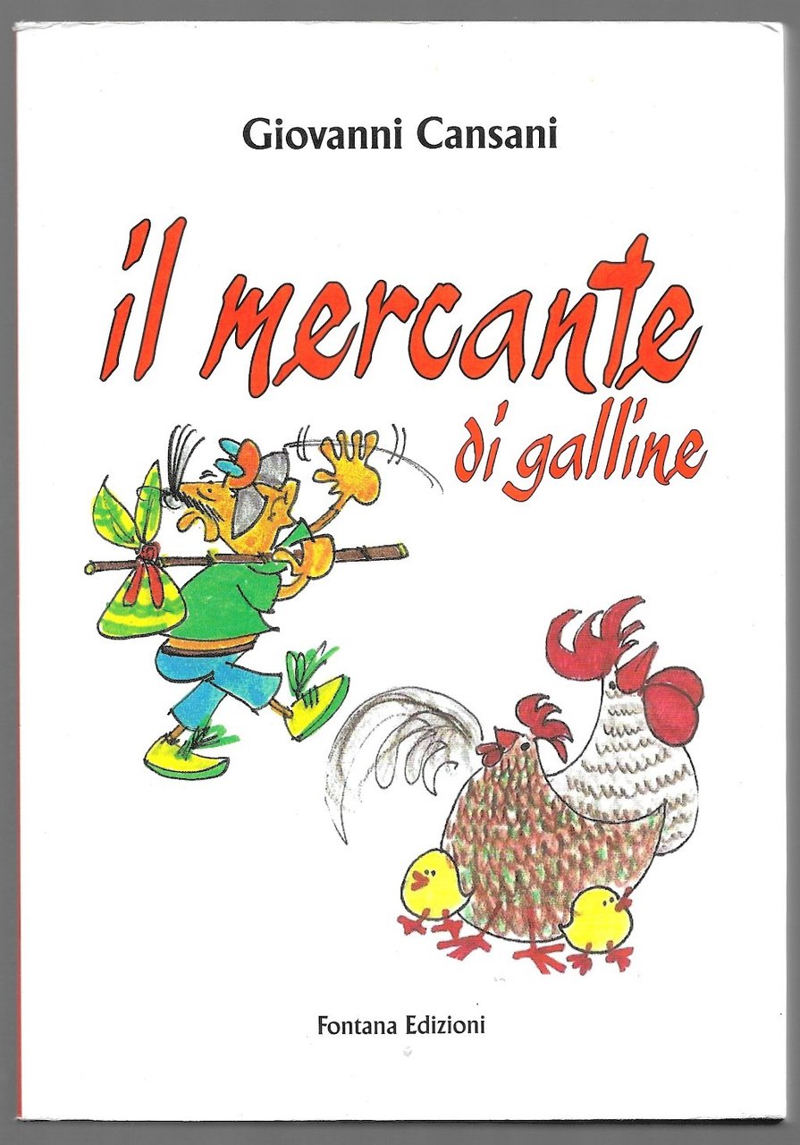 Il mercante di galline