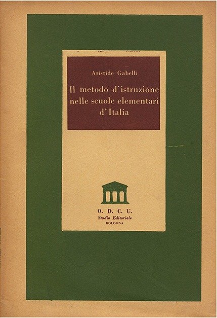 Il metodo d’istruzione nelle scuole elementari d’Italia
