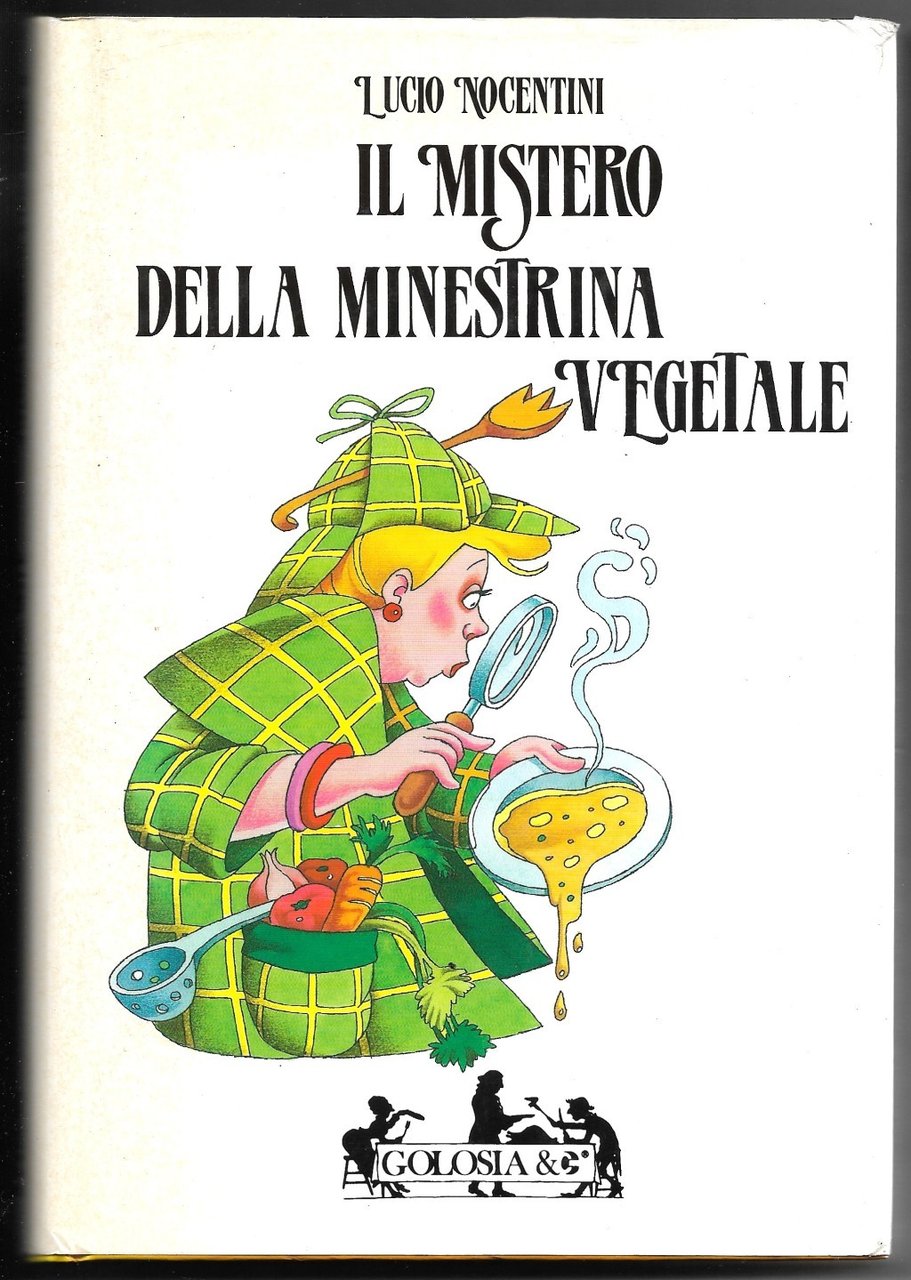 Il mistero della minestrina vegetale