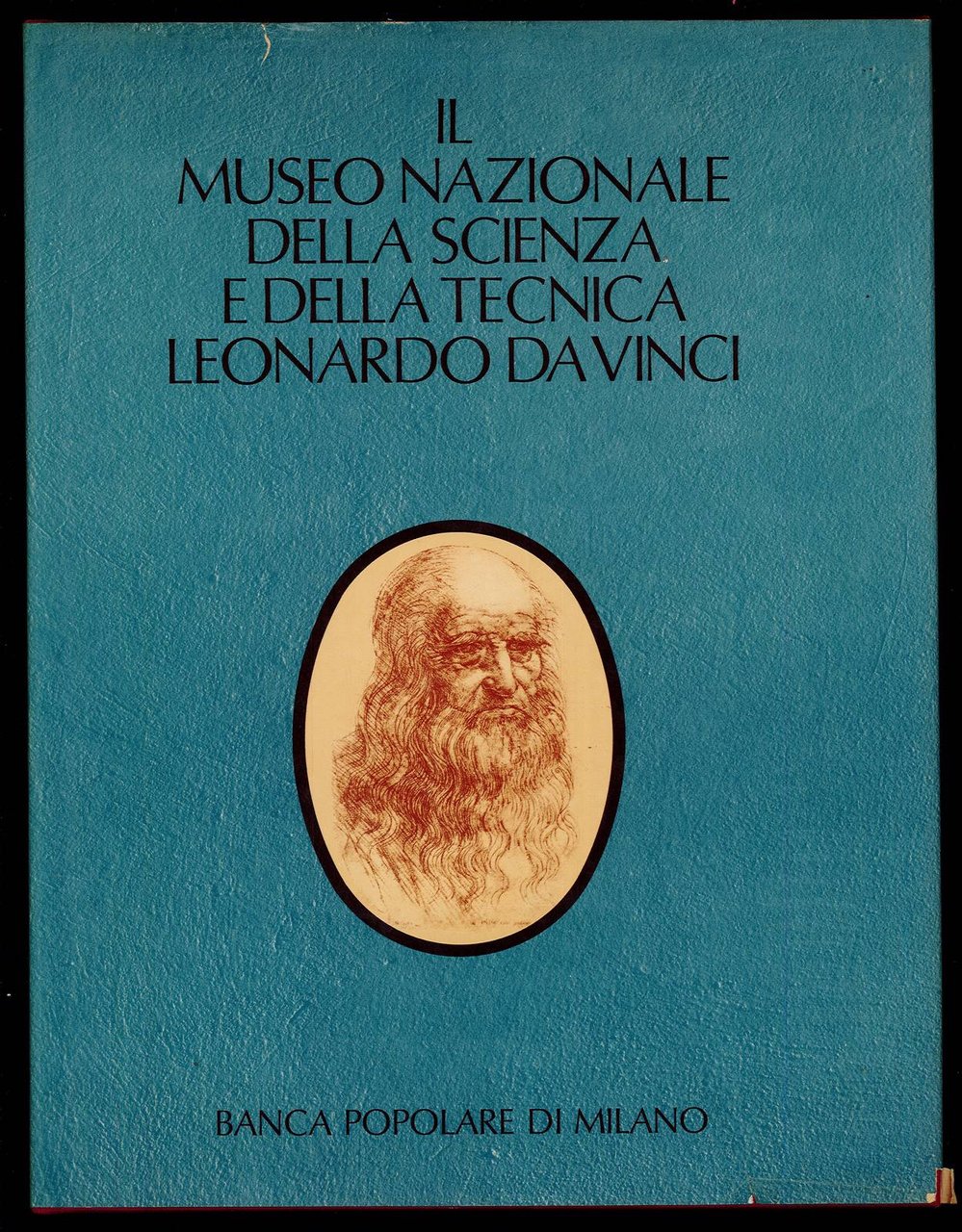 Il Museo Nazionale della Scienza e della Tecnica Leonardo da …