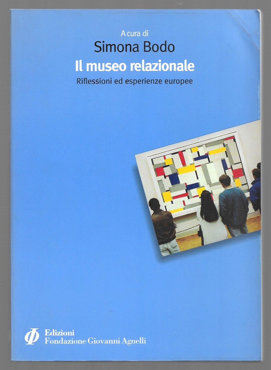 Il museo relazionale - Riflessioni ed esperienze europee