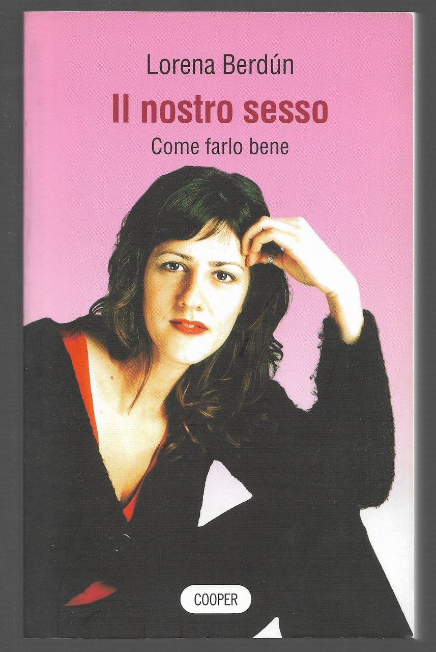 Il nostro sesso – Come farlo bene