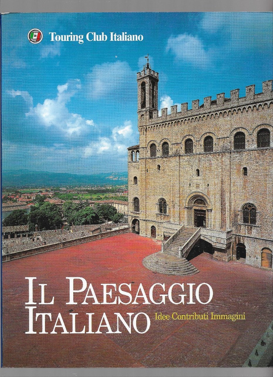 Il paesaggio italiano – Idee Contributi Immagini