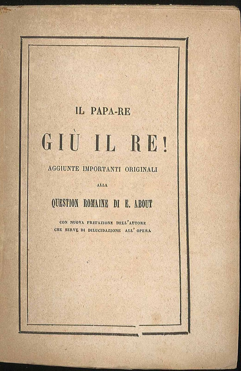 Il papa-re Giù il re!