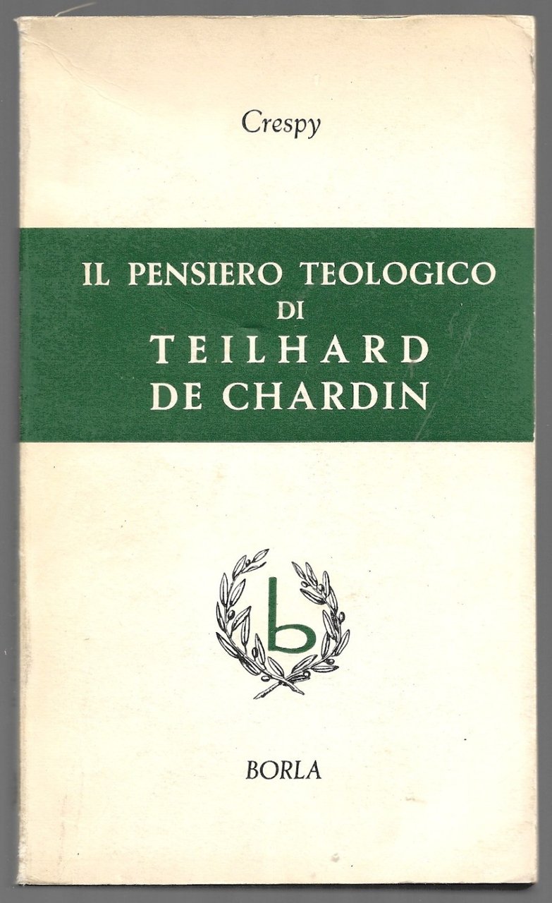 Il pensiero teologico di Teilhard De Chardin