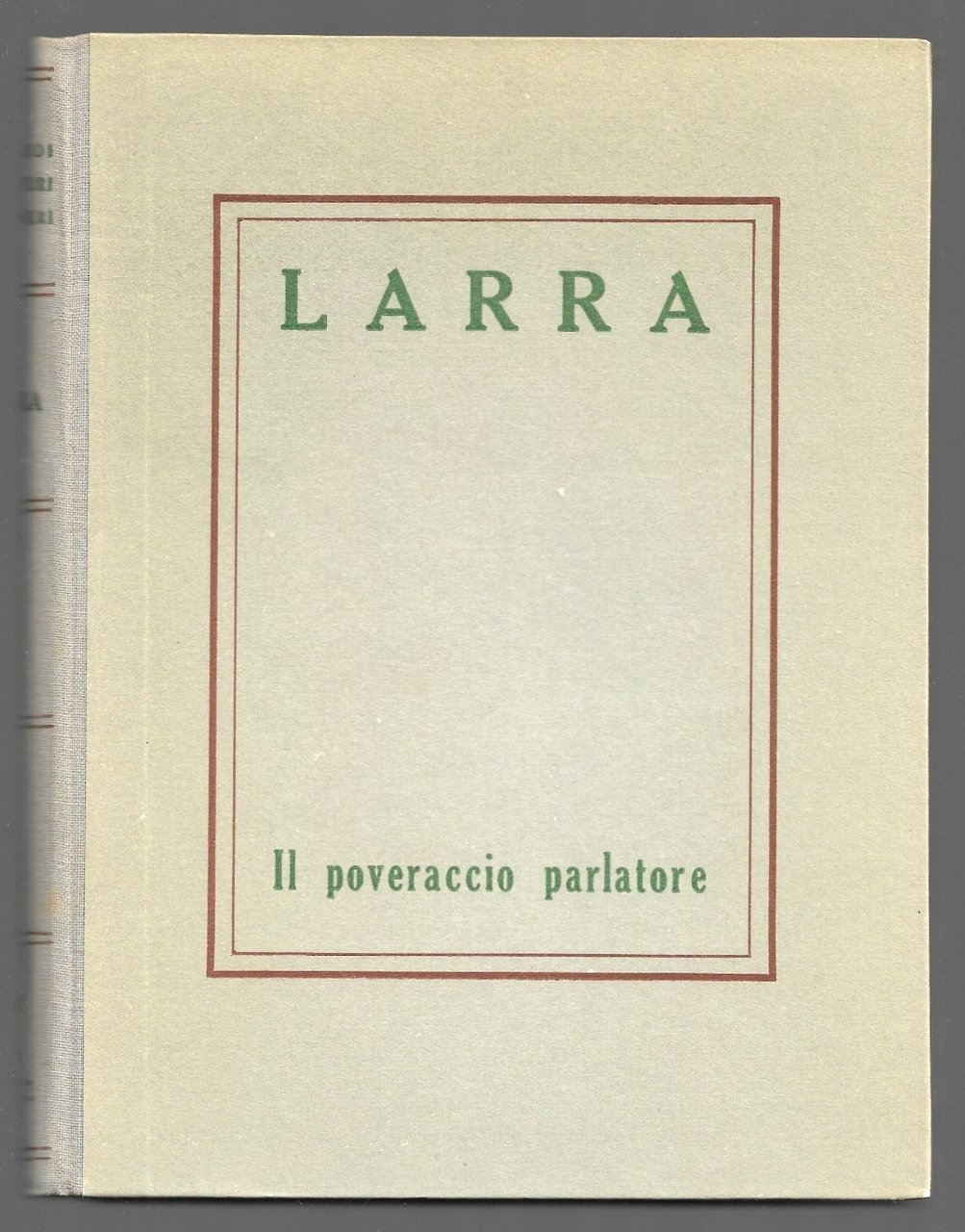 Il poveraccio parlatore ed altre prose scelte