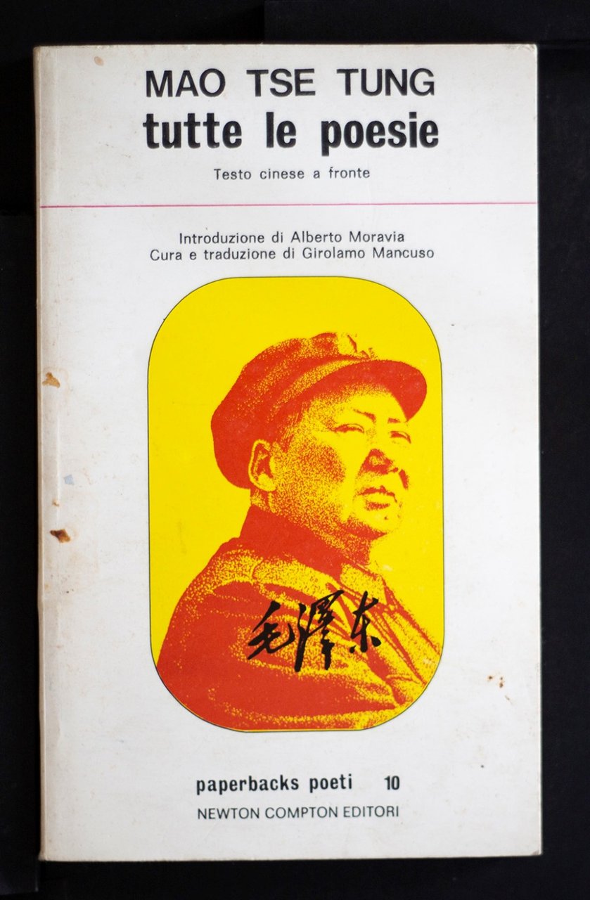 Il presidente Mao Tse Tung - Tutte le poesie