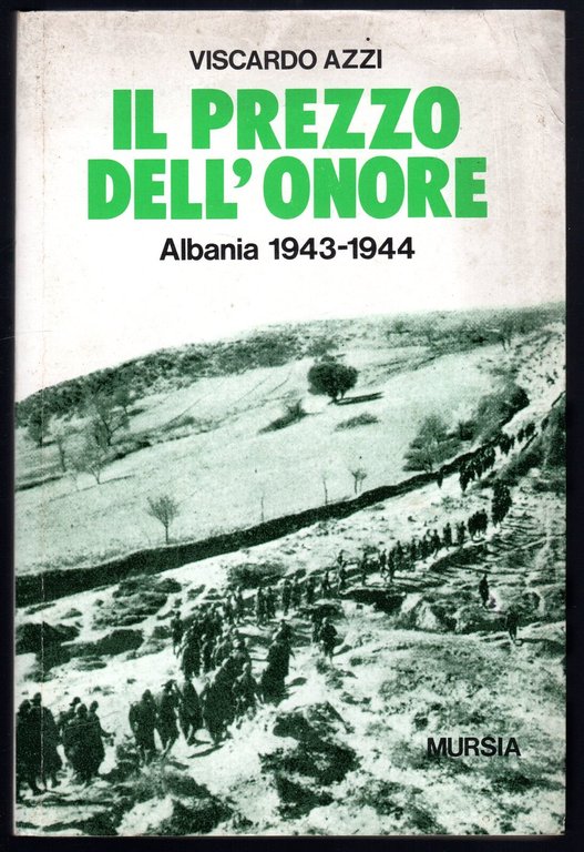Il prezzo dell'onore. Albania 1943-1944