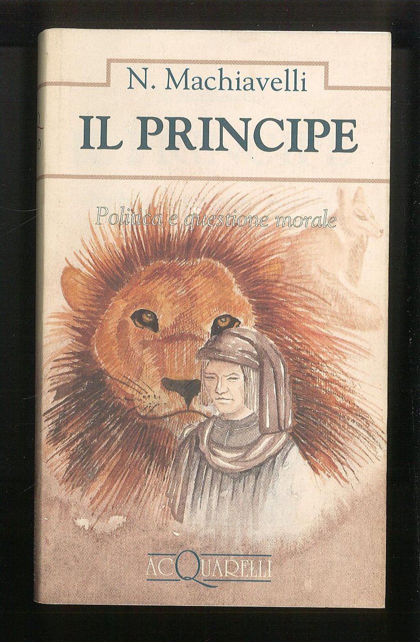 Il principe. Politica e questione morale