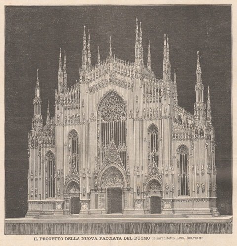 Il progetto della nuova facciata del Duomo dell’architetto Luca Beltrami