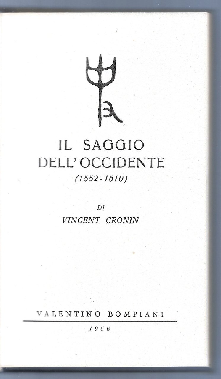 Il saggio dell'Occidente 1552-1610