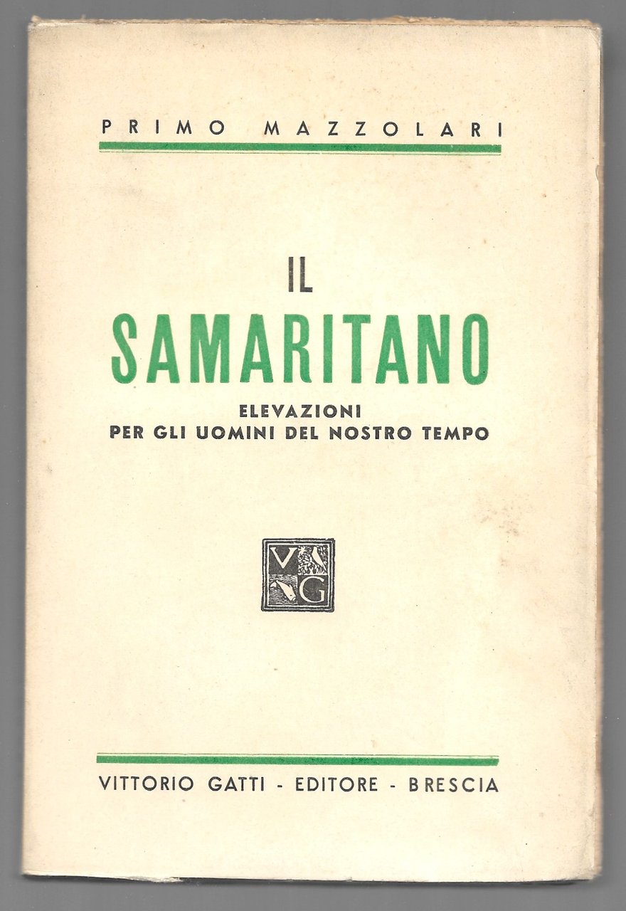 Il Samaritano - Elevazioni per gli uomini del nostro tempo