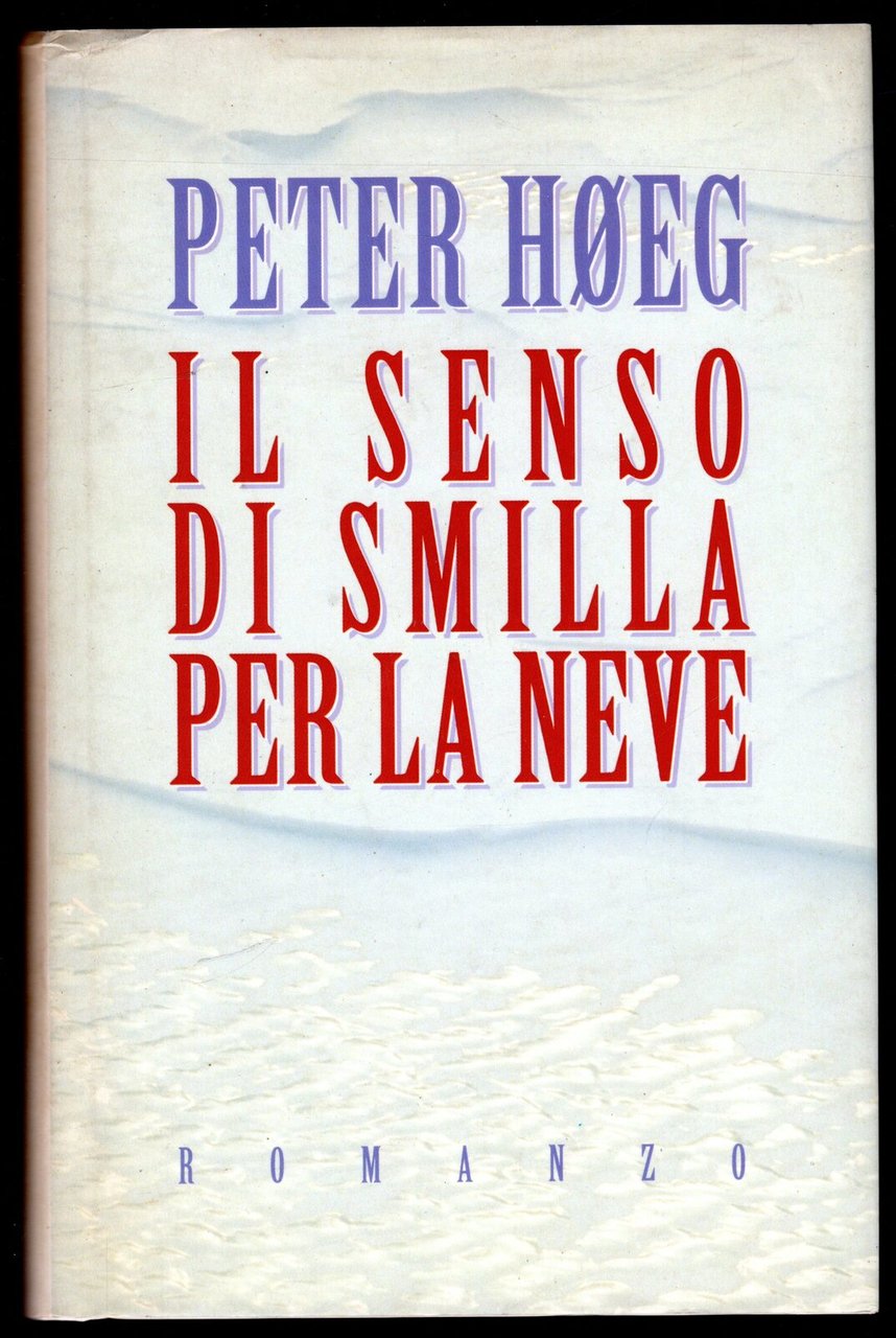 Il senso di Smilla per la neve