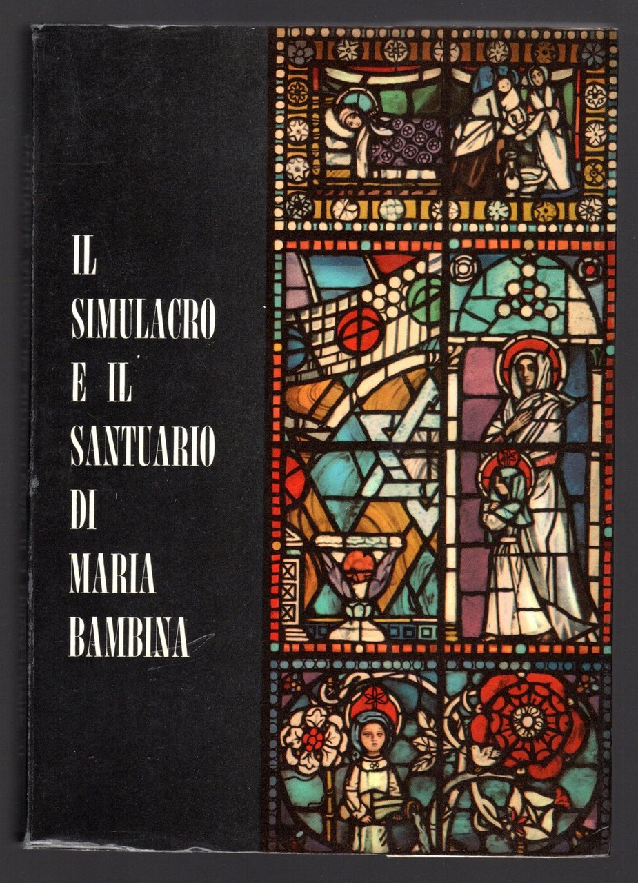 Il Simulacro e il Santuario di Maria Bambina