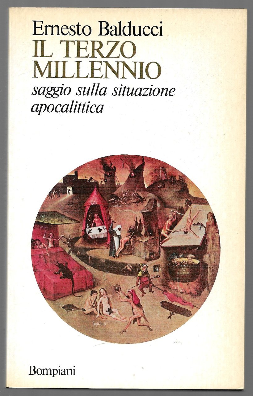 Il terzo millennio - Saggio sulla situazione apocalittica