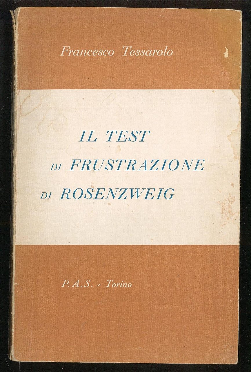 Il test di frustrazione di Rosenzweig: applicazione ad allunni della …
