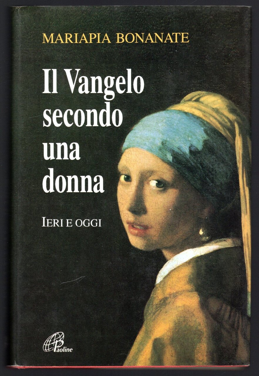 Il Vangelo secondo una donna. Ieri e oggi