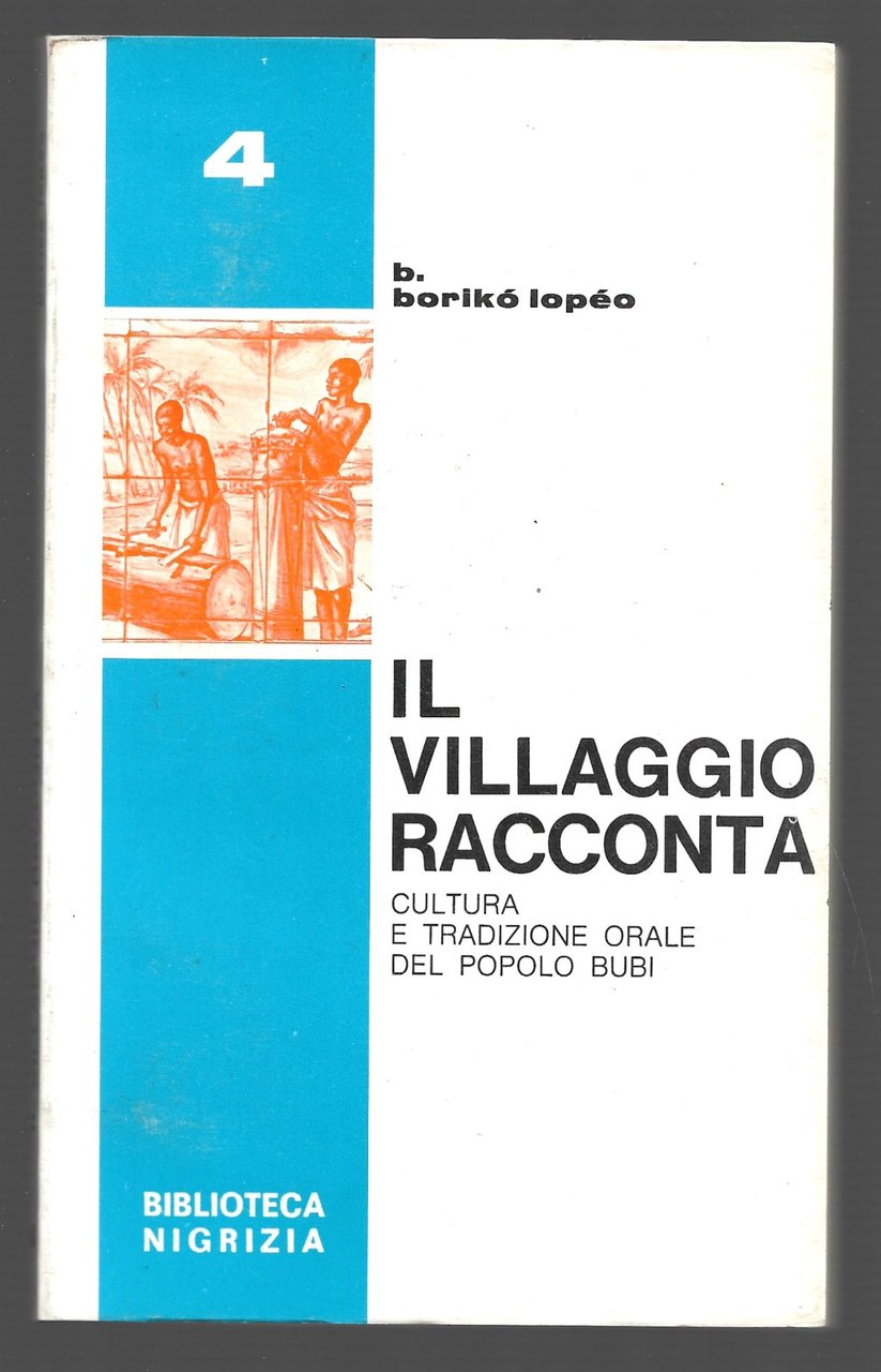 Il villaggio racconta - Cultura a tradizione orale del popolo …