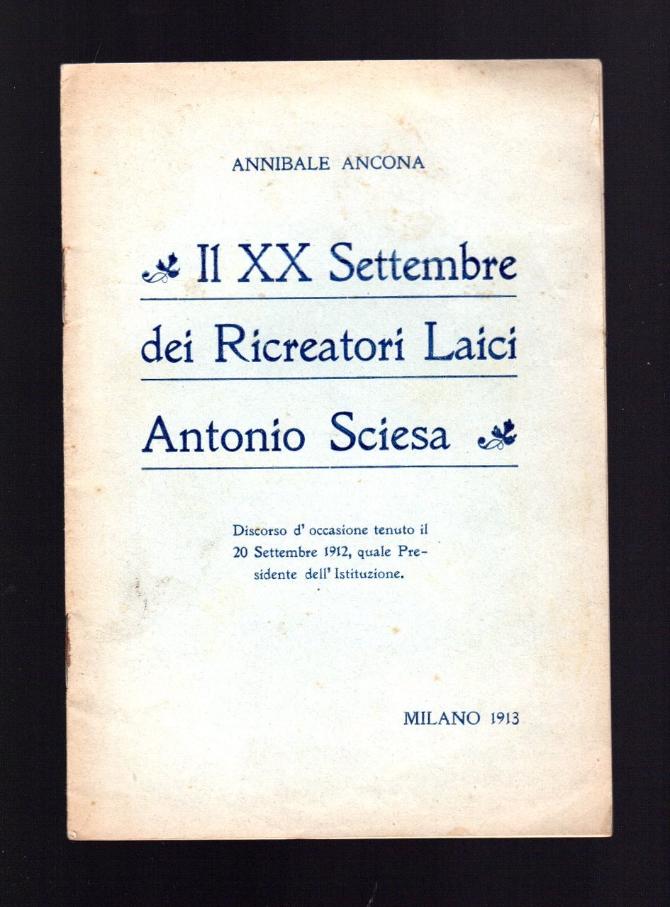 Il XX settembre dei Ricreatori Laici Antonio Sciesa