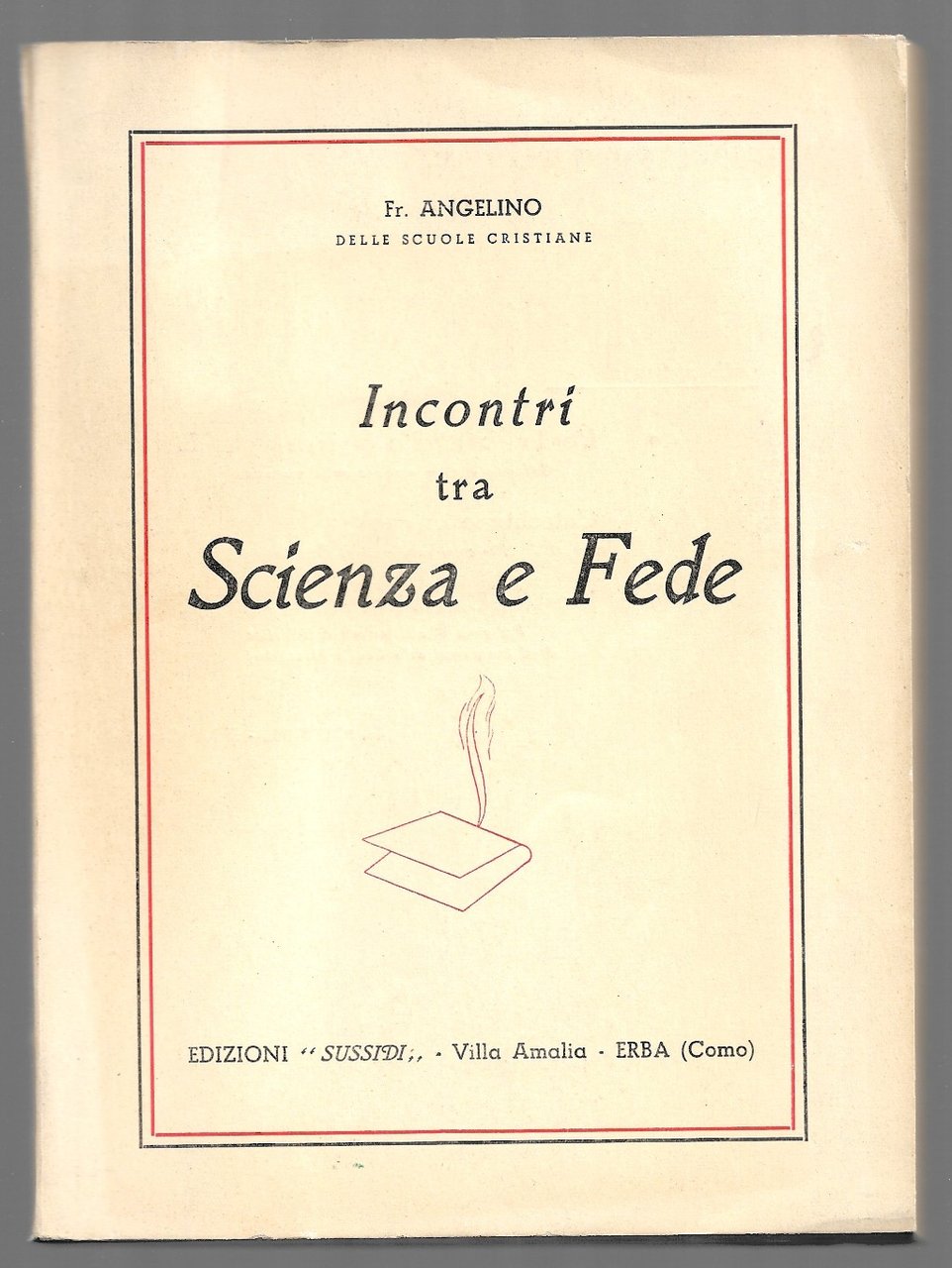 Incontri tra Scienza e Fede