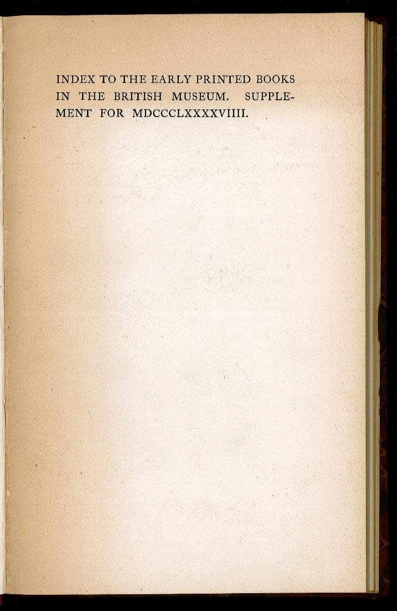Index to the early printed books in the British museum. …