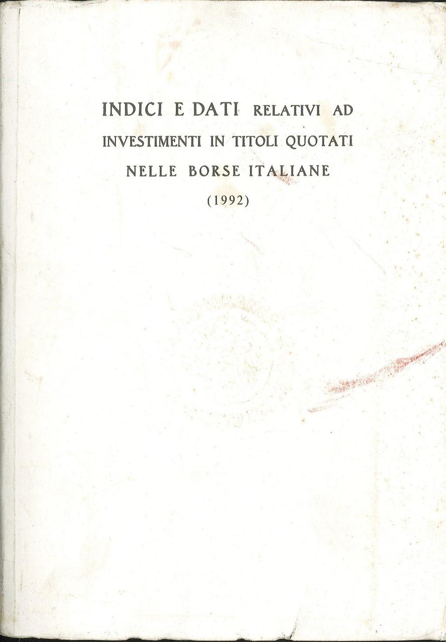 Indici e dati relativi ad investimenti in titoli quotati nelle …