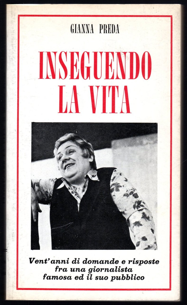 Inseguendo la vita